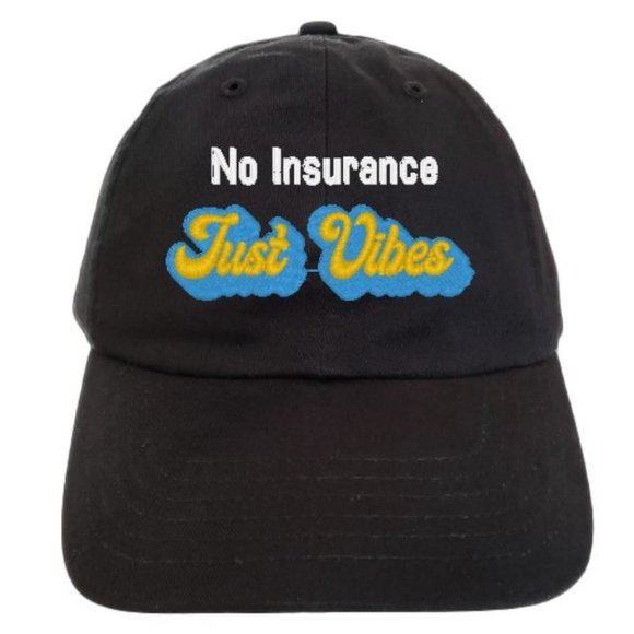 No Insurance Just Vibes Hat - Picture 2 of 6
